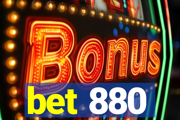 bet 880